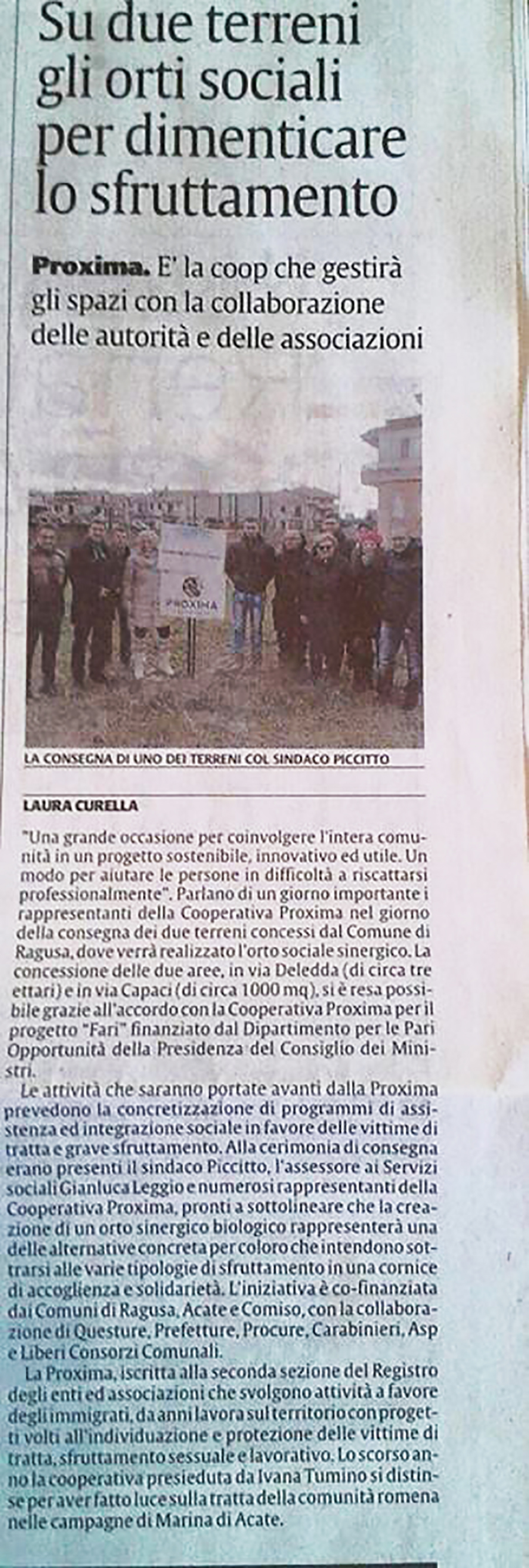 Su due terreni gli orti sociali per dimenticare lo sfruttamento